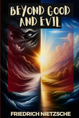Beyond Good and Evil von Independently published
